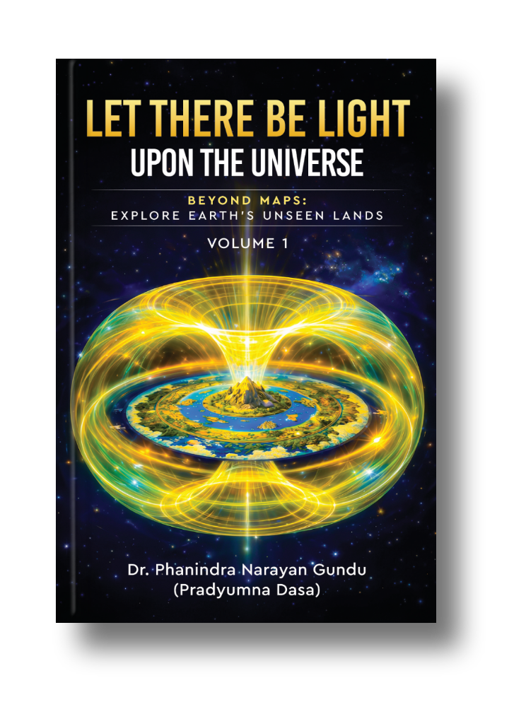 Let There Be Light Upon the Universe by Dr. Phanindra Narayan Gundu